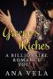 [A Billionaire's Romance 01] • Greene's Riches